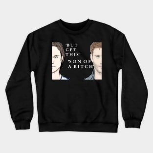 Yeah But Get This Crewneck Sweatshirt